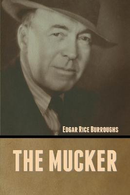 The Mucker Edgar Rice Burroughs 9781636372389