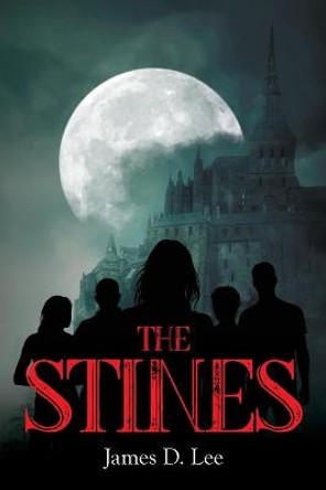 The Stines James D Lee 9781649901590