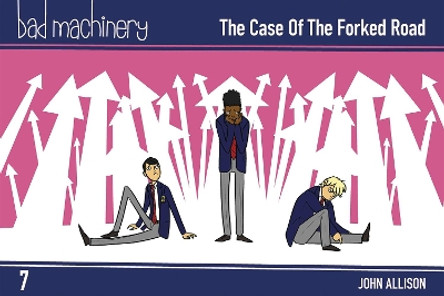 Bad Machinery, Vol. 7: The Case of the Forked Road Pocket Edition John Allison 9781620105627