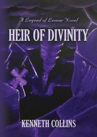 Heir of Divinity by Kenneth Collins
