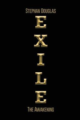 Exile by Stephan Douglas