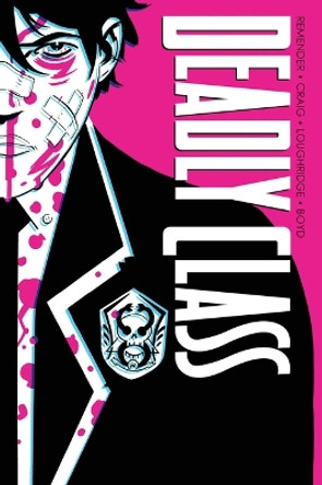 Deadly Class Deluxe Edition Volume 1 Rick Remender 9781534322561