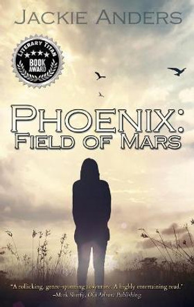 Phoenix: Field Of Mars Jackie Anders 9781684338542