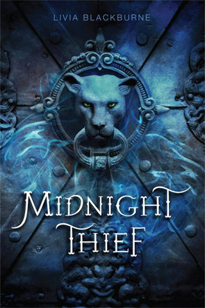 Midnight Thief Livia Blackburne 9781423194613