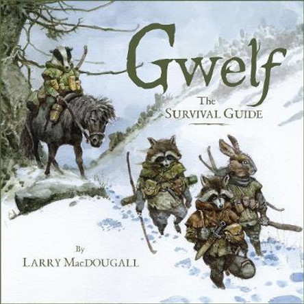 Gwelf: The Survival Guide Larry MacDougall 9781777081737
