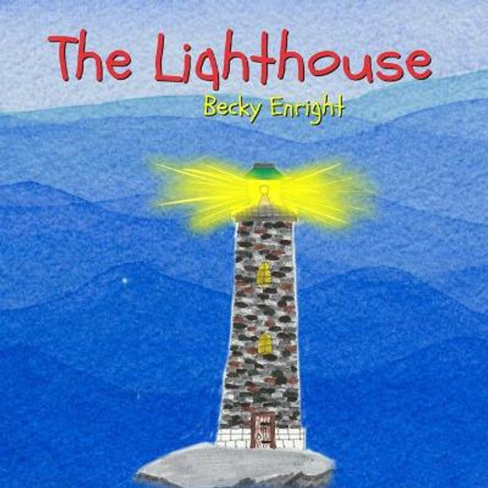 The Lighthouse Becky Enright 9781736908709