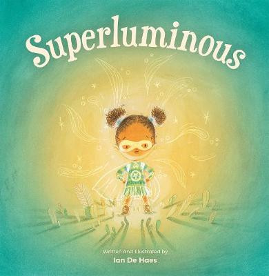 Superluminous Ian De Haes 9781773213804