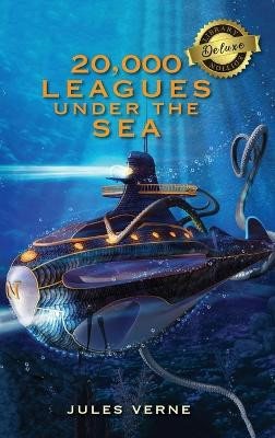 20,000 Leagues Under the Sea (Deluxe Library Edition) by Jules Verne
