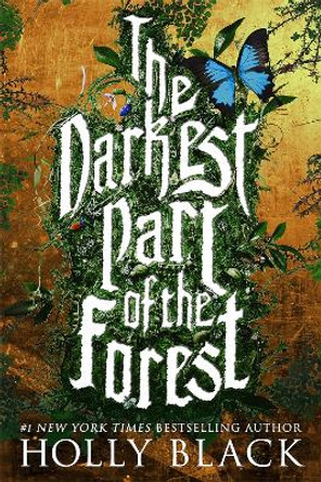 The Darkest Part of the Forest Holly Black 9781780621746