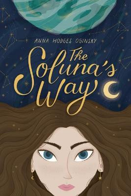 The Soluna's Way by Anna H Oginsky
