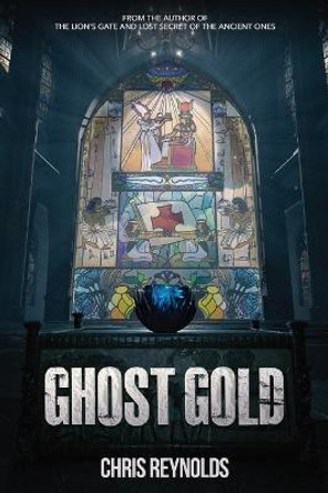 Ghost Gold Chris Reynolds 9781734893939