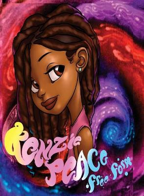 Kenzie Peace: Free Form Tylar Geboyd 9781734050103