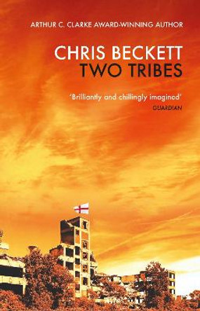 Two Tribes Chris Beckett 9781786499332