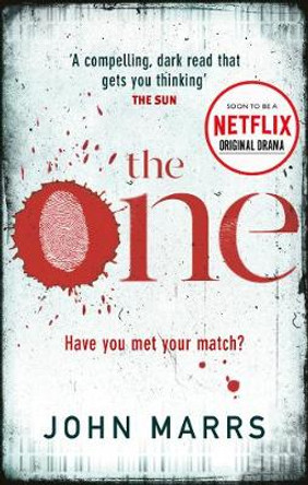 The One: Now a major Netflix series! John Marrs 9781785035623