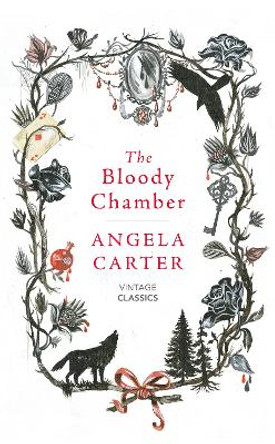 The Bloody Chamber and Other Stories Angela Carter 9781784871437