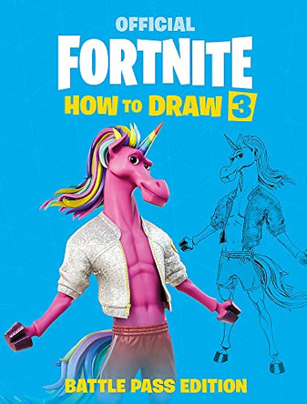 FORTNITE Official: How to Draw Volume 3 Epic Games 9781472291523