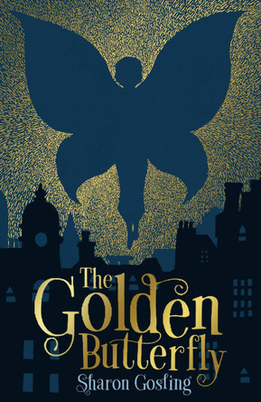 The Golden Butterfly Sharon Gosling 9781788950329