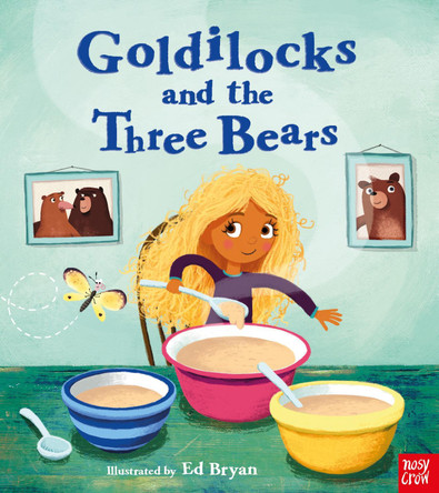 Fairy Tales: Goldilocks and the Three Bears Ed Bryan (Head of Apps Development: Creative) 9781788003018