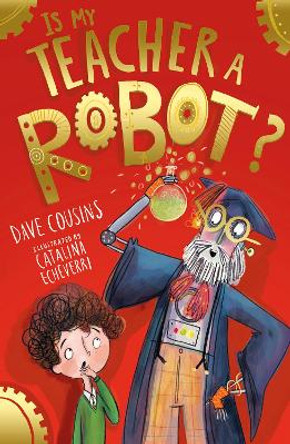 Is My Teacher A Robot? Dave Cousins 9781788950671