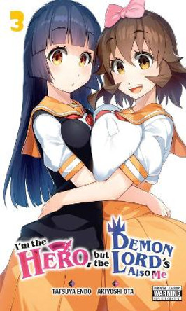 I'm the Hero, but the Demon Lord's Also Me, Vol. 3 Akiyoshi Ota 9781975336219