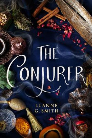 The Conjurer Luanne G. Smith 9781542019606