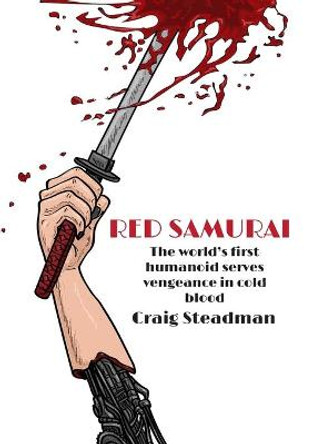 Red Samurai by Craig Steadman