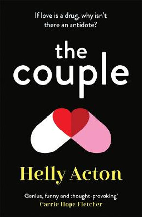 The Couple: The must-read romcom with a difference Helly Acton 9781838773847