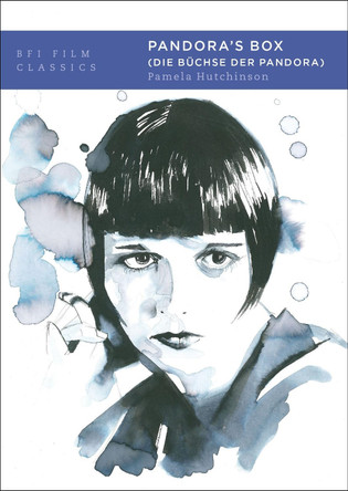 Pandora's Box (Die Buchse der Pandora) by Pamela Hutchinson (freelance writer and critic, London, UK)