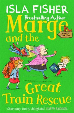 Marge and the Great Train Rescue Eglantine Ceulemans 9781848125940