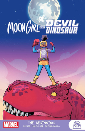 Moongirl And Devil Dinosaur: The Beginning Brandon Montclare 9781846532955 Moongirl And Devil Dinosaur: The Beginning Brandon Montclare 9781846532955