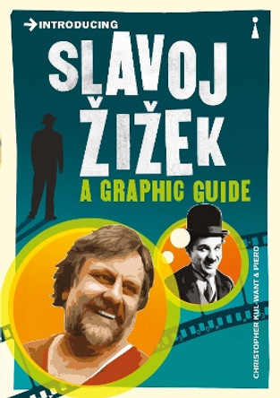 Introducing Slavoj Zizek: A Graphic Guide Christopher Kul-Want 9781848312937