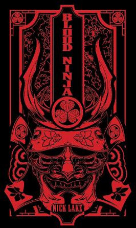 Blood Ninja Nick Lake (Author) 9781848873872