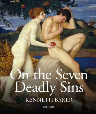 On the Seven Deadly Sins Lord Kenneth Baker 9781911604136