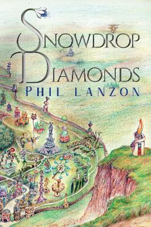 Snowdrop Diamonds Phil Lanzon 9781910903513