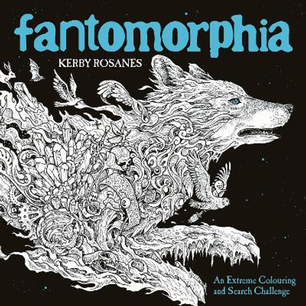 Fantomorphia: An Extreme Colouring and Search Challenge Kerby Rosanes 9781910552865
