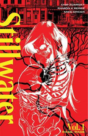 Stillwater by Zdarsky & Perez, Volume 1: Rage, Rage Chip Zdarsky 9781534318373