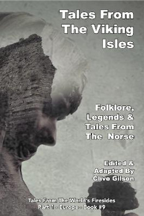 Tales From The Viking Isles Clive Gilson 9781913500092