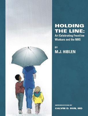 Holding The Line by MJ Hiblen