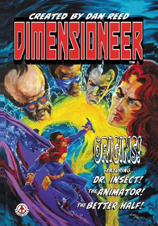 Dimensioneer: Origins Dan Reed 9781914926006