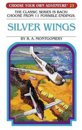 Silver Wings R a Montgomery 9781933390239