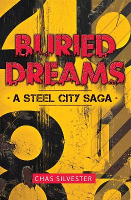 Buried Dreams by Chas Silvester