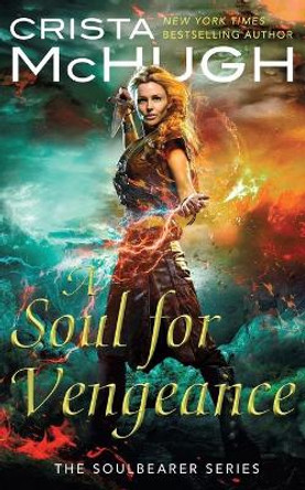 A Soul For Vengeance Crista McHugh 9781940559063