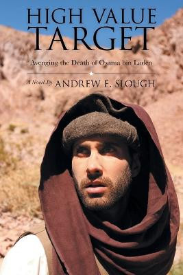 High Value Target by Andrew E Slough