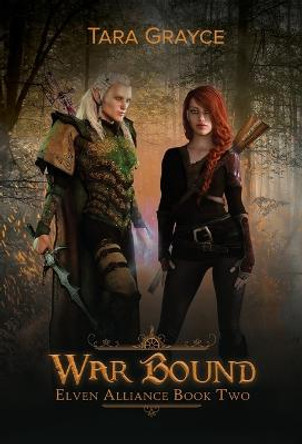 War Bound Tara Grayce 9781943442218