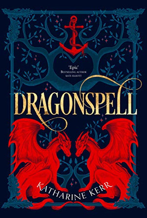 Dragonspell: The Southern Sea (The Deverry series, Book 4) Katharine Kerr 9780008287481