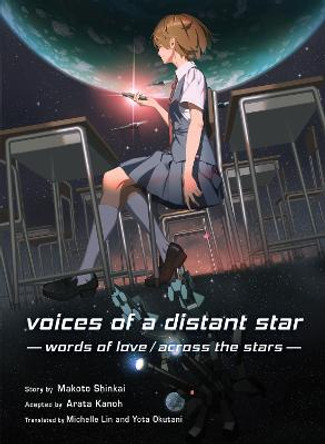 Voices of a Distant Star: Words of Love/ Across the Stars Makoto Shinkai 9781947194663