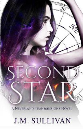 Second Star J M Sullivan 9781948583008