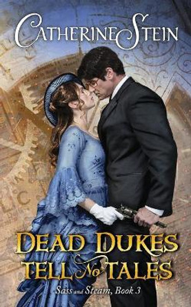 Dead Dukes Tell No Tales Catherine Stein 9781949862270