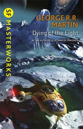 Dying Of The Light George R.R. Martin 9781473212527