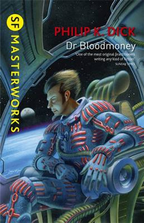 Dr Bloodmoney Philip K. Dick 9781473201682